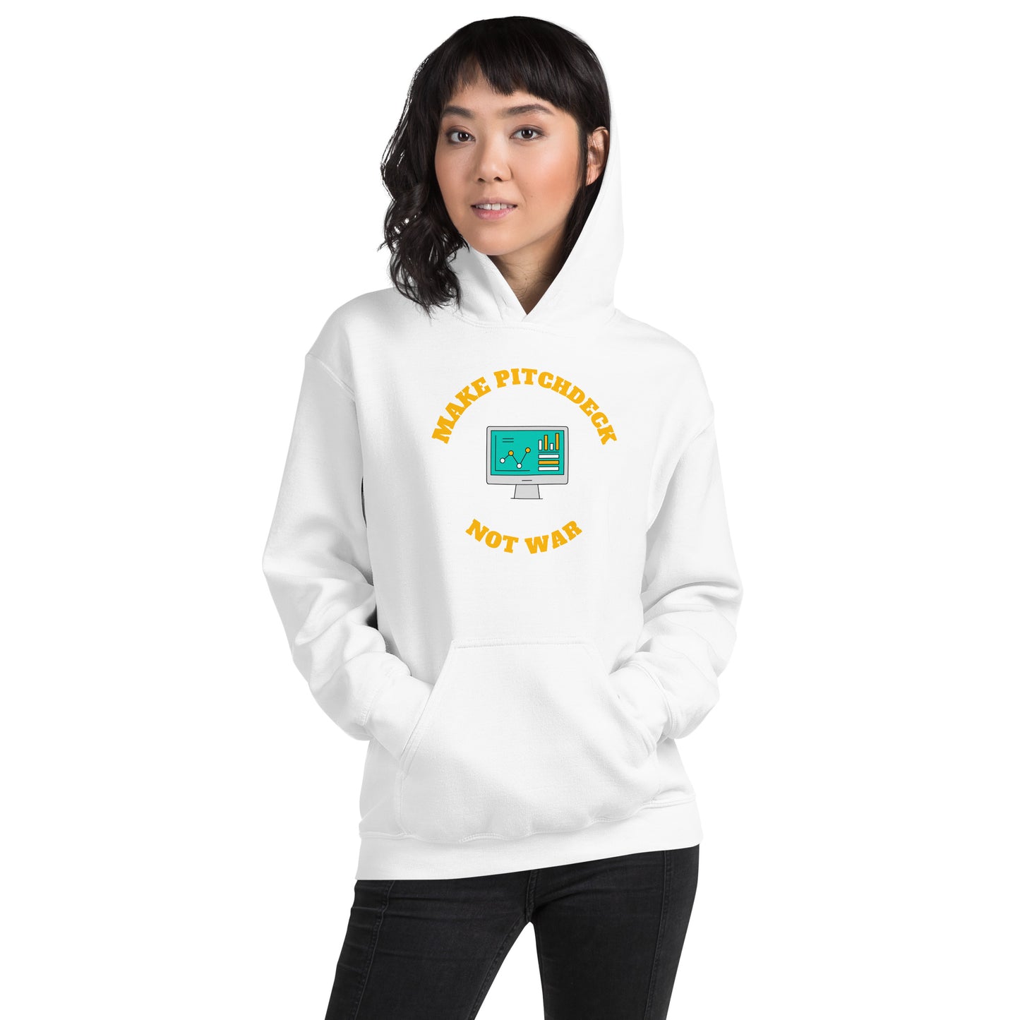 Make Pitch Deck Not War Hoodie