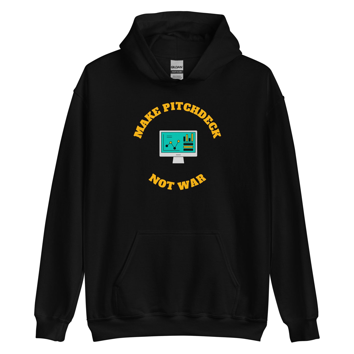 Make Pitch Deck Not War Hoodie