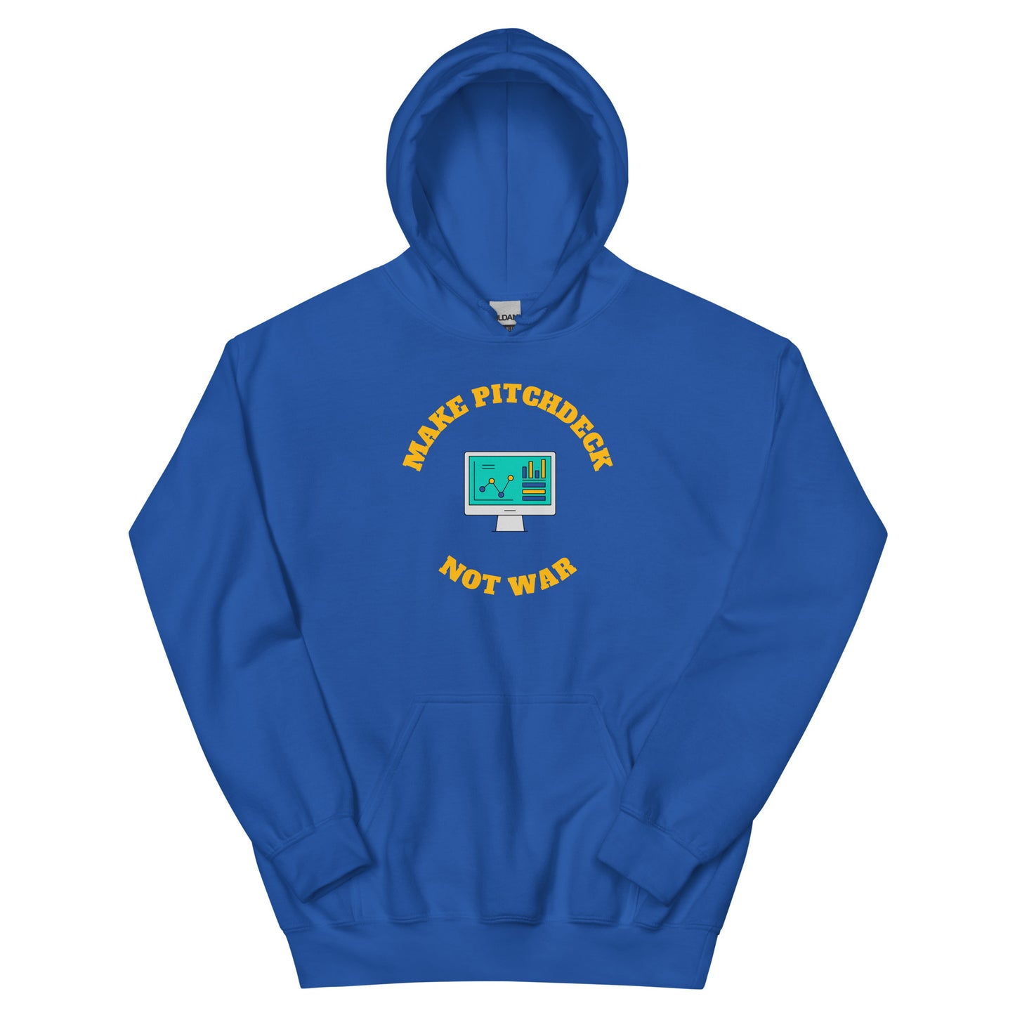 Make Pitch Deck Not War Hoodie
